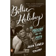 Billie Holiday Billie Holiday The Musician and the Myth, Paperback
