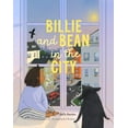 thumbnail image 1 of Pre-Owned Billie and Bean in the City (Hardcover) 1459834445 9781459834446, 1 of 1