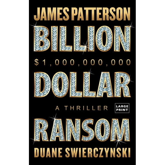 Billion-Dollar Ransom: A Thriller, (Paperback)