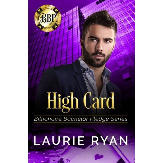 Billionaire Bachelor Pledge High Card: A second chances romance, Book 2, (Paperback)