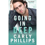 Billionaire Bad Boys Going in Deep, Book 4, Paperback