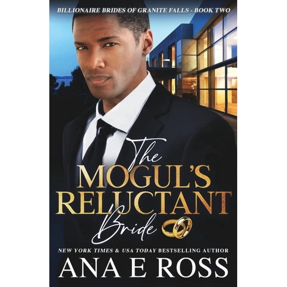Billionaire Brides of Granite Falls The Mogul's Reluctant Bride, Book 2, (Paperback)