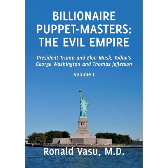 Billionaire Puppet-masters: The Evil Empire, (Paperback)