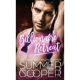 thumbnail image 1 of Billionaire Retreat: A Billionaire Second Chance Romance (Hardback), (Hardcover), 1 of 1