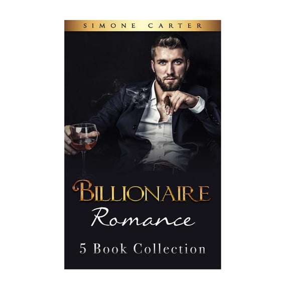 Alpha Male, Billionaire Romance: Billionaire Romance: Collection (Paperback)