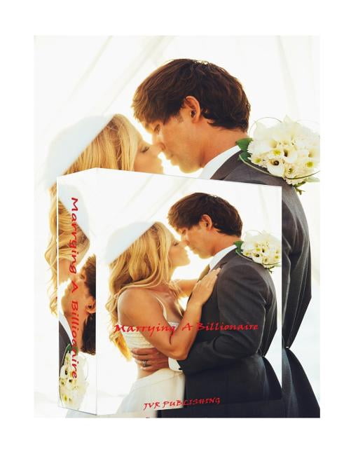 Billionaire Romance: Marrying a Billionaire: (New Adult Romance) (Paperback)