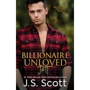 The Billionaires Obsession Billionaire Unloved The Billionaires Obsession Jett, Book 12, Paperback