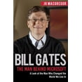 thumbnail image 1 of Billionaire Visionaries Bill Gates: The Man Behind Microsoft: A Look at the Man Who Changed the World We Live In, Book 4, (Paperback), 1 of 1