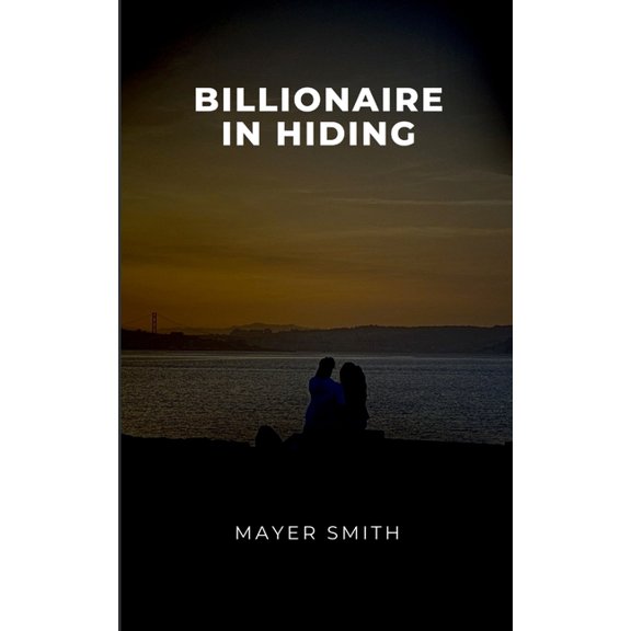 Billionaire in Hiding, (Paperback)