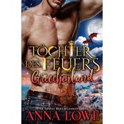 Billionaires Und Bodyguards T chter des Feuers Griechenland, Book 8, Paperback