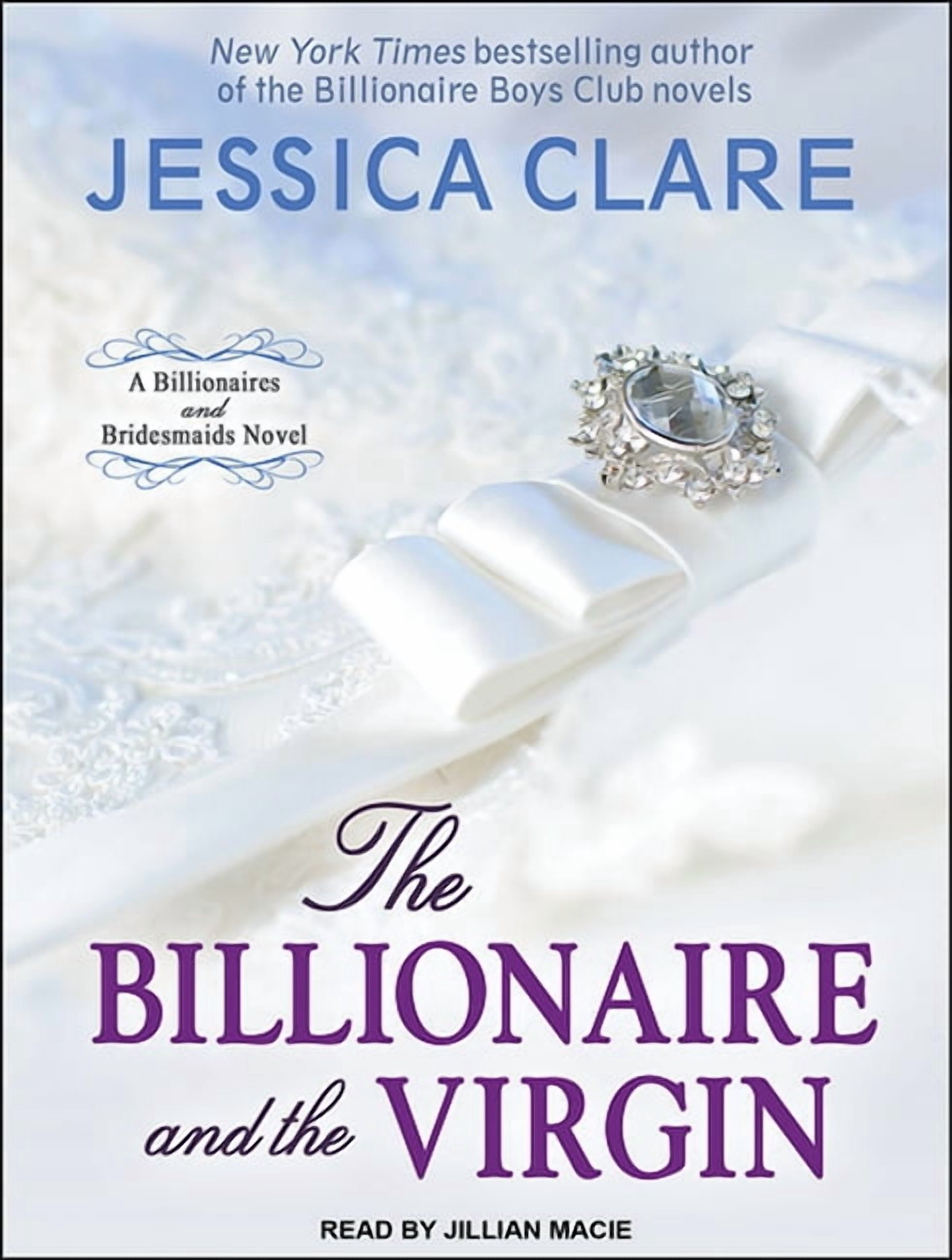 Billionaires and Bridesmaids: The Billionaire and the Virgin (Audiobook)