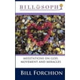 thumbnail image 1 of Billosophy: meditations on god, movement and miracles (Paperback), 1 of 1