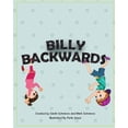 thumbnail image 1 of Billy Backwards, (Paperback), 1 of 1