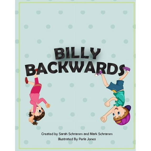Billy Backwards (Paperback)