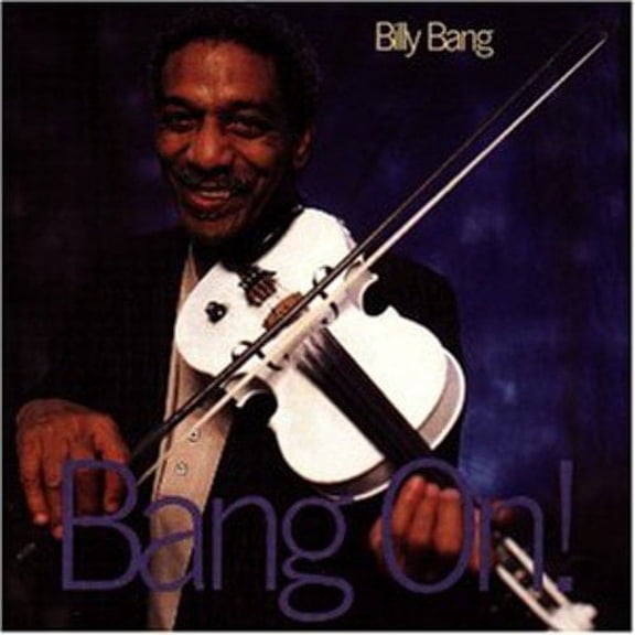 Billy Bang - Bang on - Music & Performance - CD