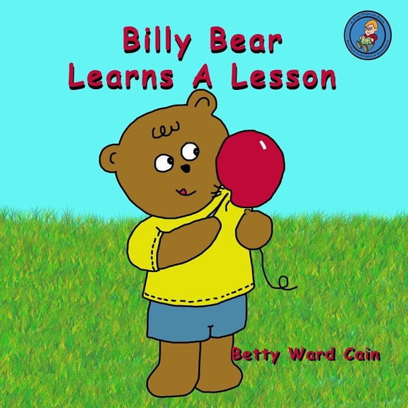 Billy Bear Learns A Lesson, (Paperback)