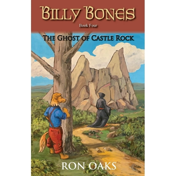 Billy Bones The Ghost of Castle Rock (Billy Bones, #4), Book 4, (Paperback)