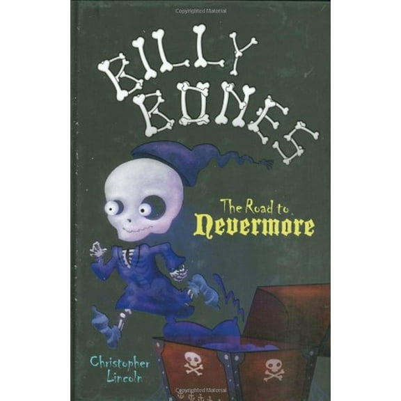 Pre-Owned THE Billy Bones: The Road to Nevermore (Hardcover) 0316014753 9780316014755