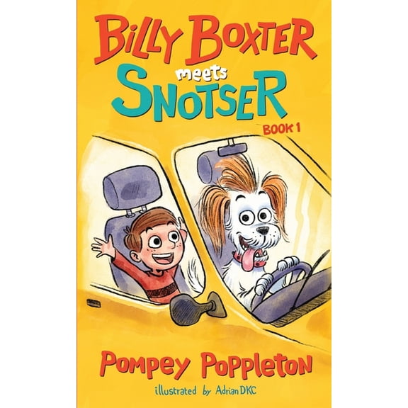 Billy Boxter Meets Snotser, (Paperback)