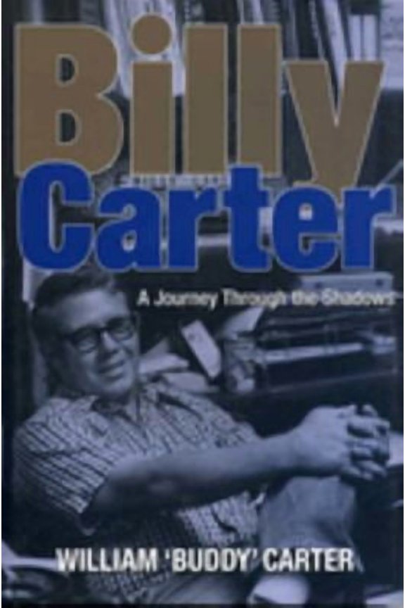 Billy Carter : A Journey Through the Shadows (Hardcover)
