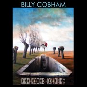 Billy Cobham - Reflected Journey - Music & Performance - CD