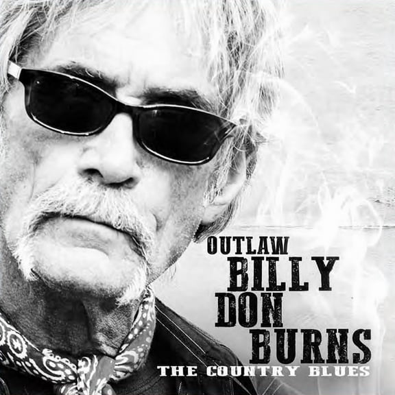 Billy Don Burns - The Country Blues - Music & Performance - CD