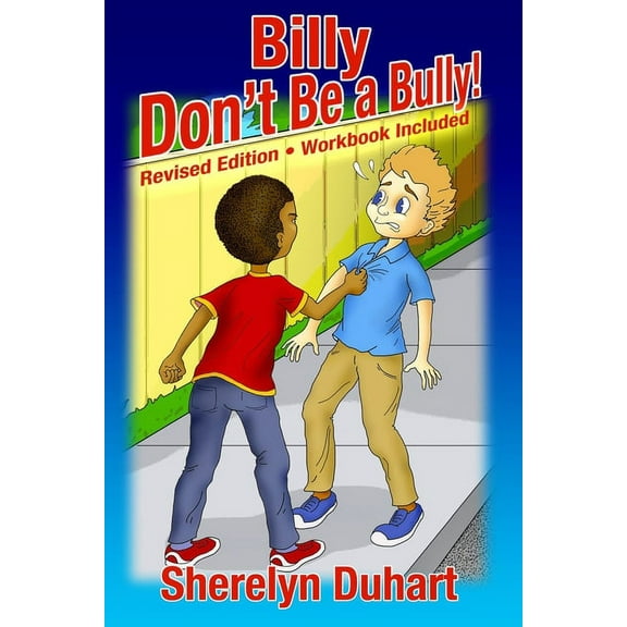 Billy Don't be a Bully-workbook included: workbook included, (Paperback)