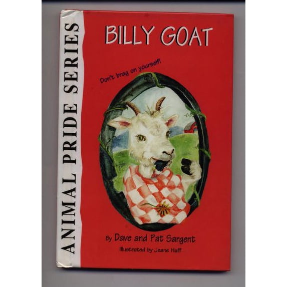 Pre-Owned Billy Goat (Animal Pride Series) (Hardcover) 1567633625 9781567633627