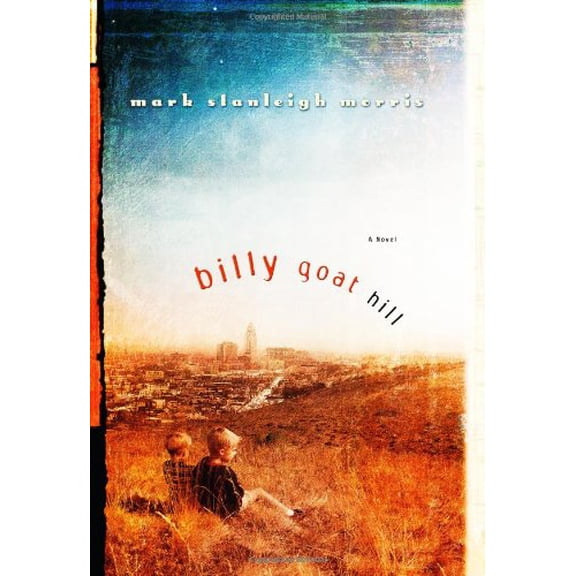 Pre-Owned Billy Goat Hill (Hardcover) by Mark Stanleigh Morris