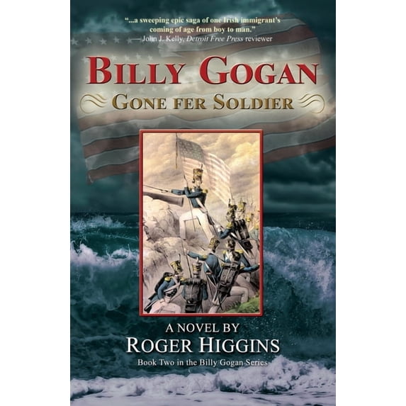 Billy Gogan Gone Fer Soldier, (Paperback)