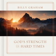 Gods Strength for Hard Times Hardcover