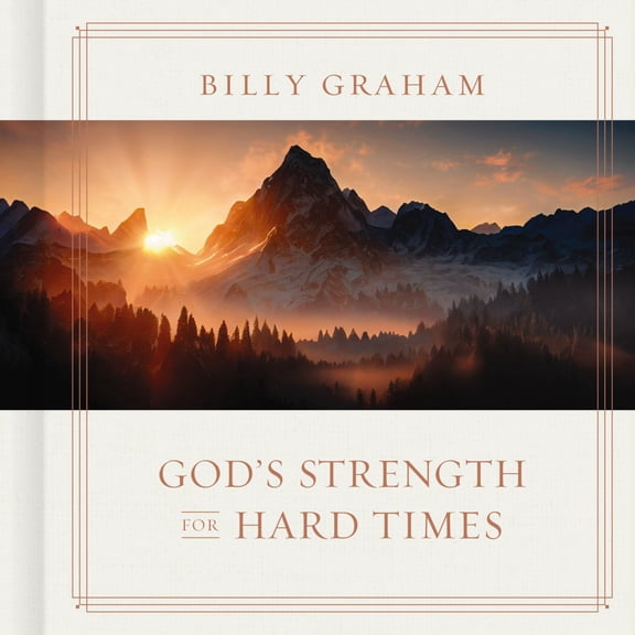 God's Strength for Hard Times (Hardcover)