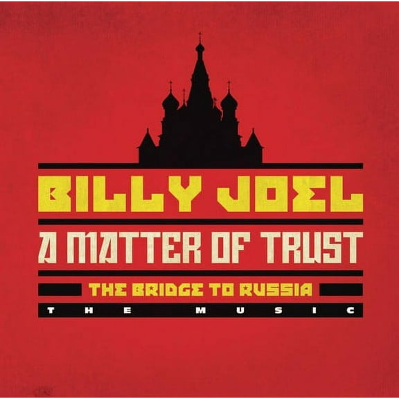 Billy Joel - Matter of Trust: The Bridge to Russia - the Music - Music & Performance - CD