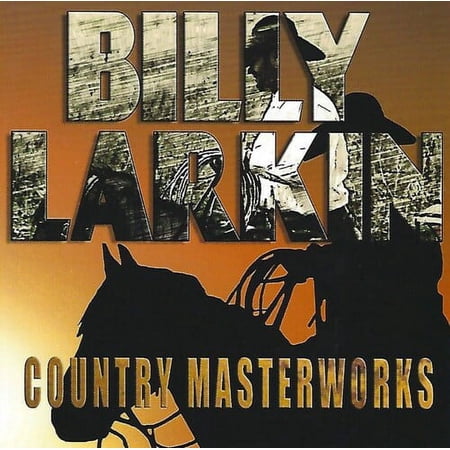 Billy Larkin - Country Masterworks - Music & Performance - CD