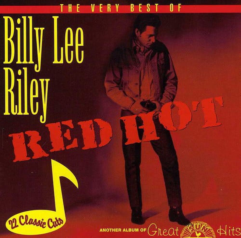 Billy Lee Riley Rocks Billy Lee Riley - Red Hot: Very Best Of Billy Lee Riley - Rock N' Roll ...