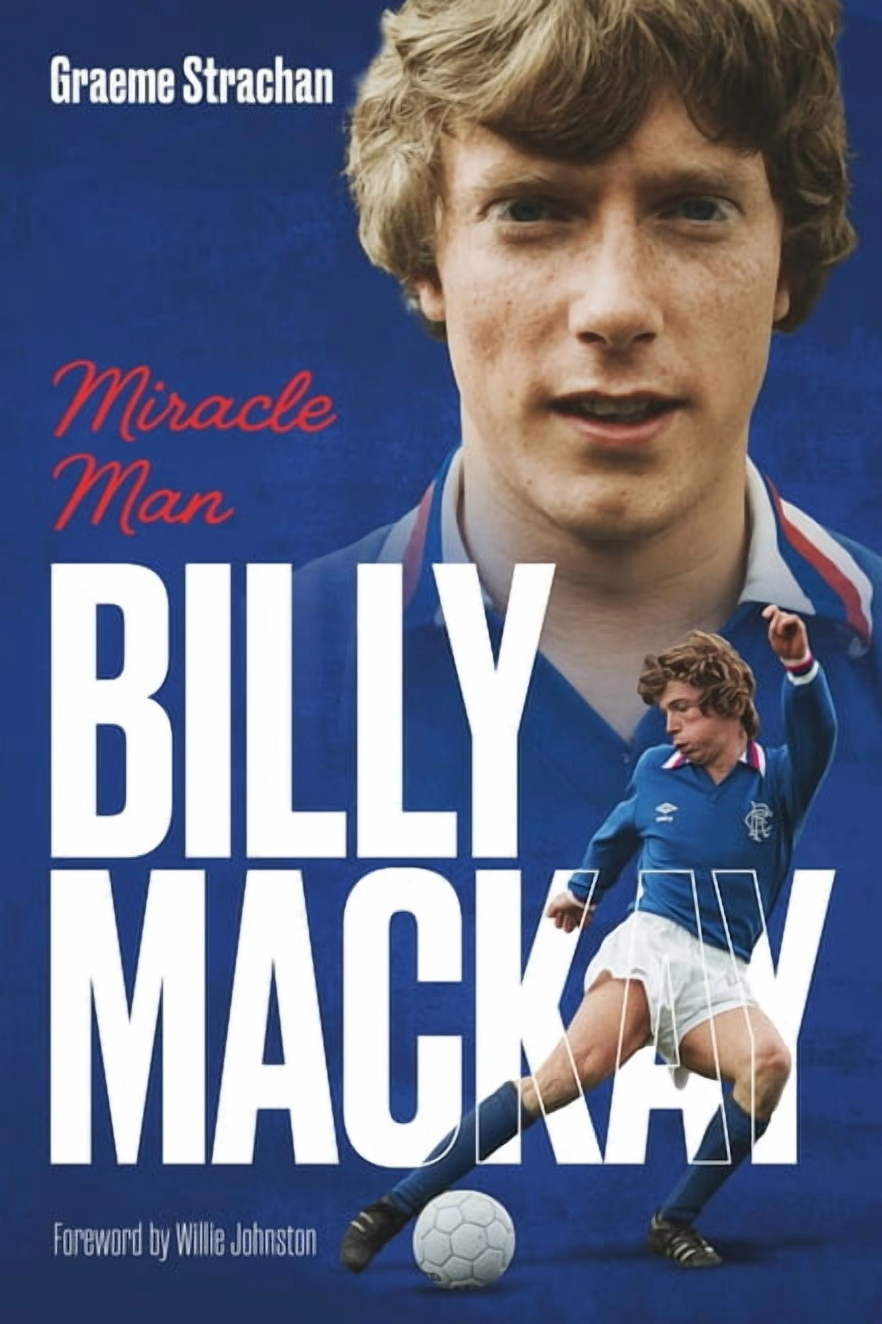 Billy MacKay: Miracle Man, (Hardcover)