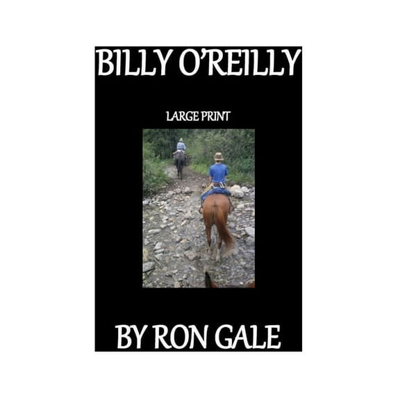 Billy O'Reilly Billy O'Reilly Large Print, Book 1, (Paperback)