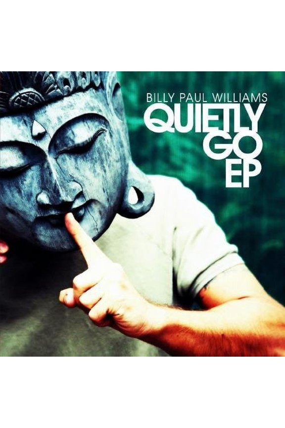 Billy Paul Williams - Quietly Go EP - Electronica - CD
