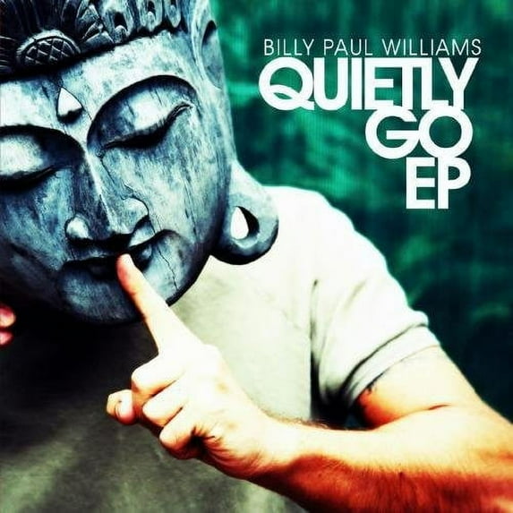 Billy Paul Williams - Quietly Go EP - Electronica - CD