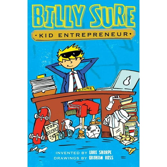 Billy Sure Kid Entrepreneur: Billy Sure Kid Entrepreneur (Series #1) (Paperback)