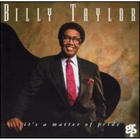 Billy Taylor - It's a Matter of Pride - Music & Performance - CD