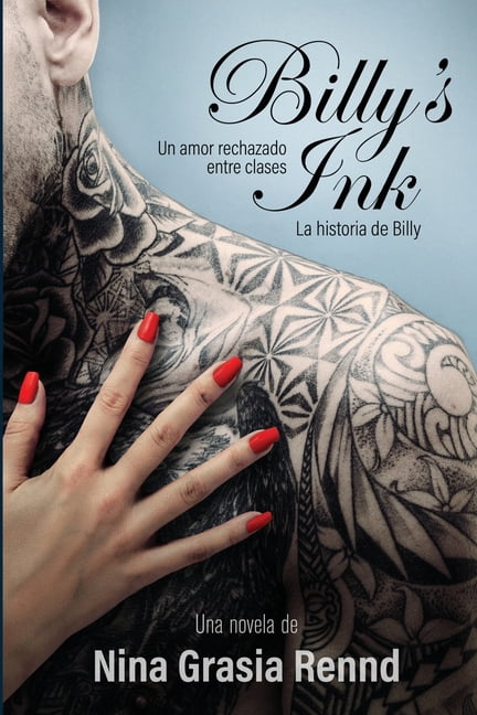 Billy's Ink: La historia de Billy, (Paperback)