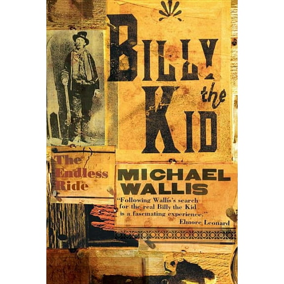 Billy the Kid: The Endless Ride, (Paperback)