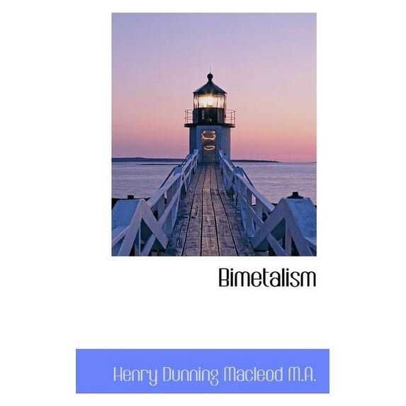Bimetalism (Paperback)