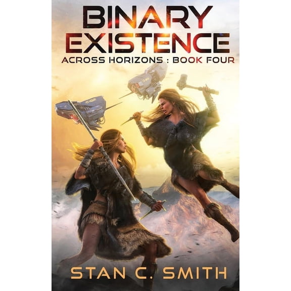 Across Horizons Binary Existence, Book 4, (Paperback)