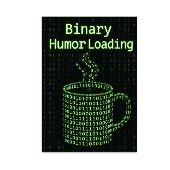 Binary Humor Loading Wall Art - Programmer Joke Enthusiast - 13x19 Poster Print
