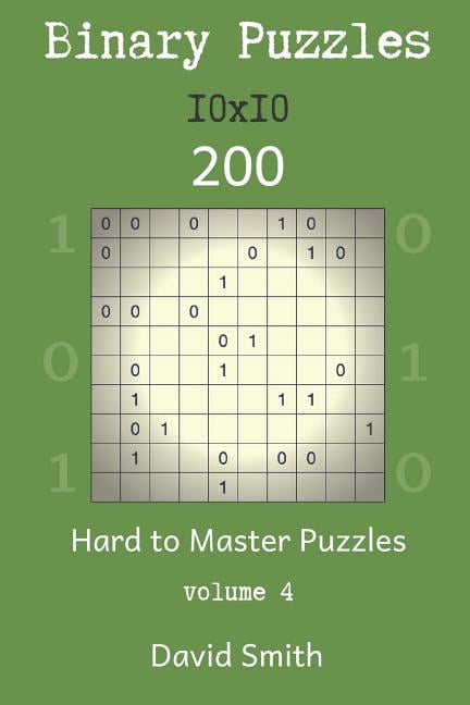 Binary Puzzles - 200 Hard to Master Puzzles 10x10 Vol.4 - Walmart.com