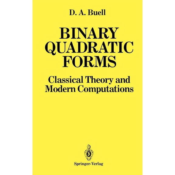 Binary Quadratic Forms: Classical Theory and Modern Computations, (Hardcover)