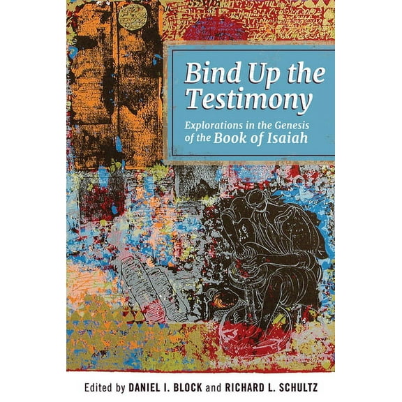 Bind Up The Testimony