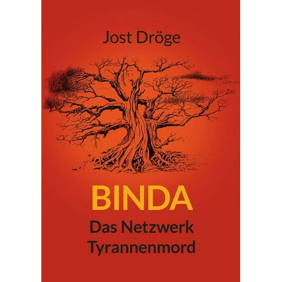 Binda - Das Netzwerk, Tyrannenmord, (Paperback)